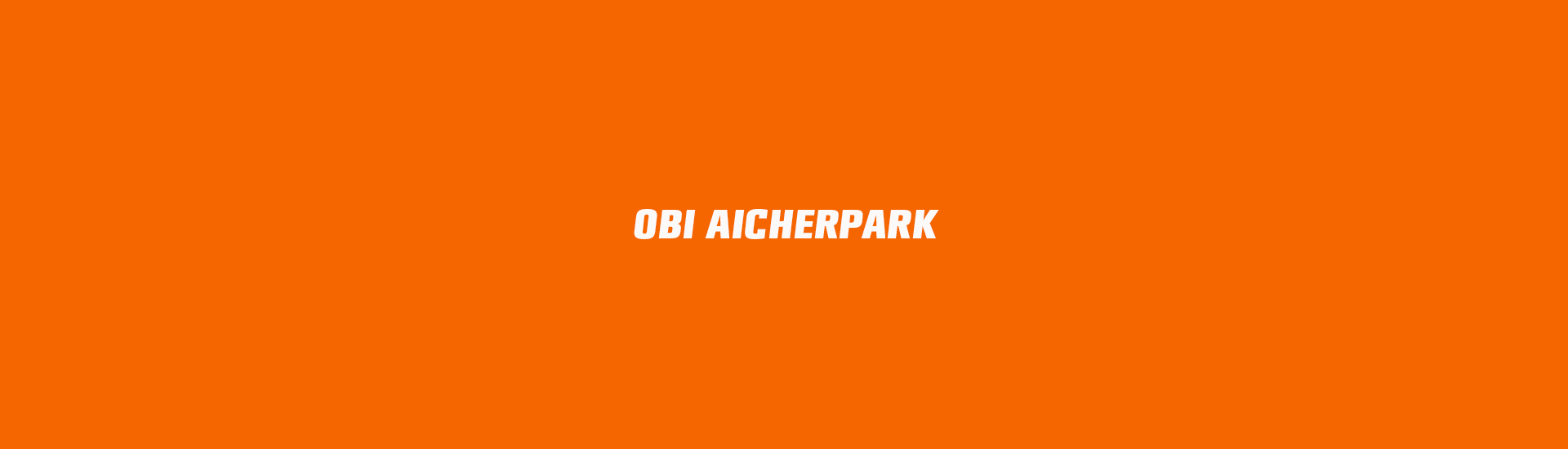 OBI Aicherpark